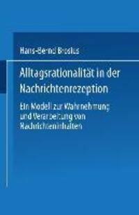 Cover: 9783531126906 | Alltagsrationalität in der Nachrichtenrezeption | Hans-Bernd Brosius