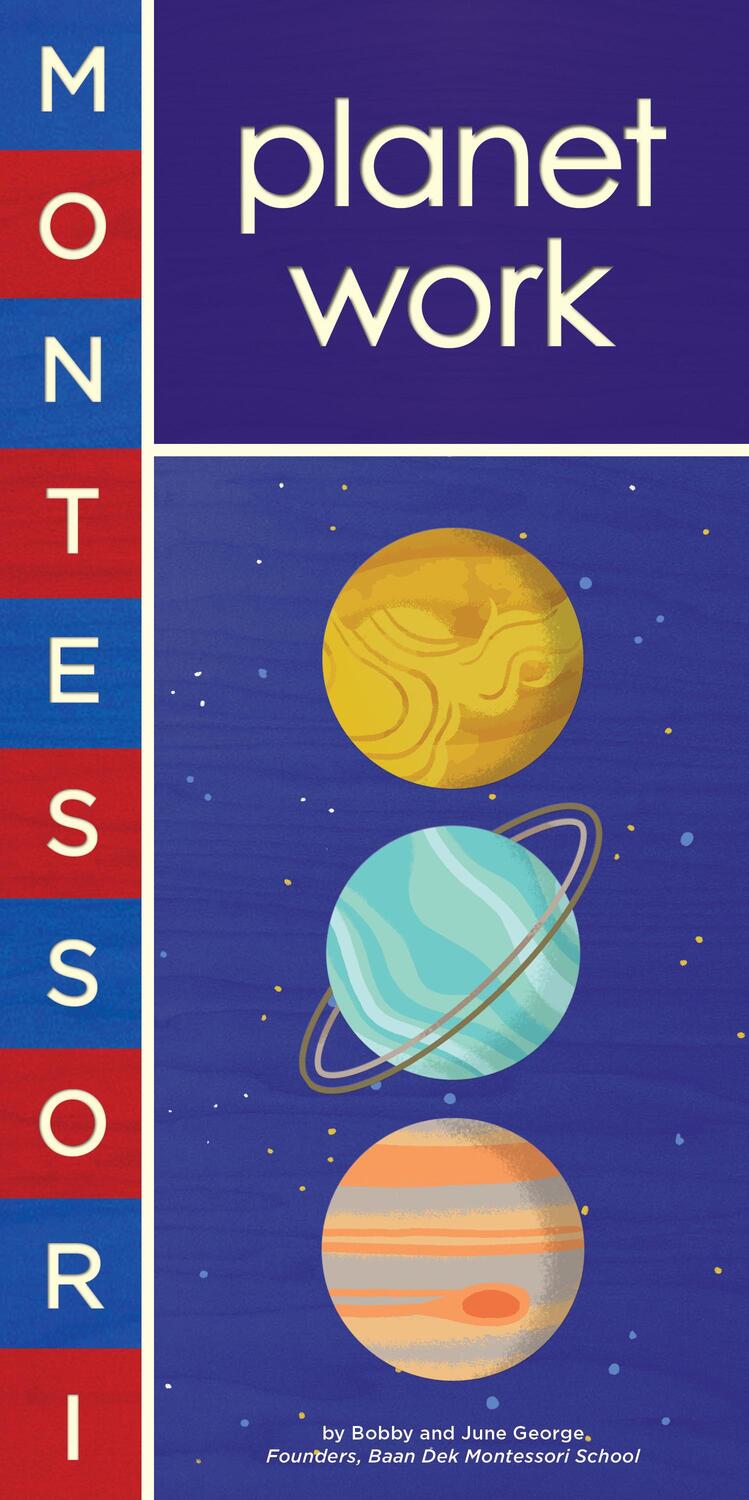 Cover: 9781419743689 | Montessori: Planet Work | Bobby George | Buch | Montessori | Englisch