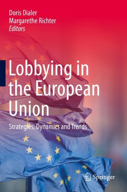 Cover: 9783319987996 | Lobbying in the European Union | Strategies, Dynamics and Trends | XI