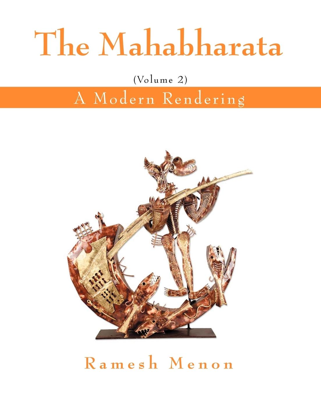 Cover: 9780595401888 | THE MAHABHARATA | A Modern Rendering, Vol 2 | Ramesh Menon | Buch