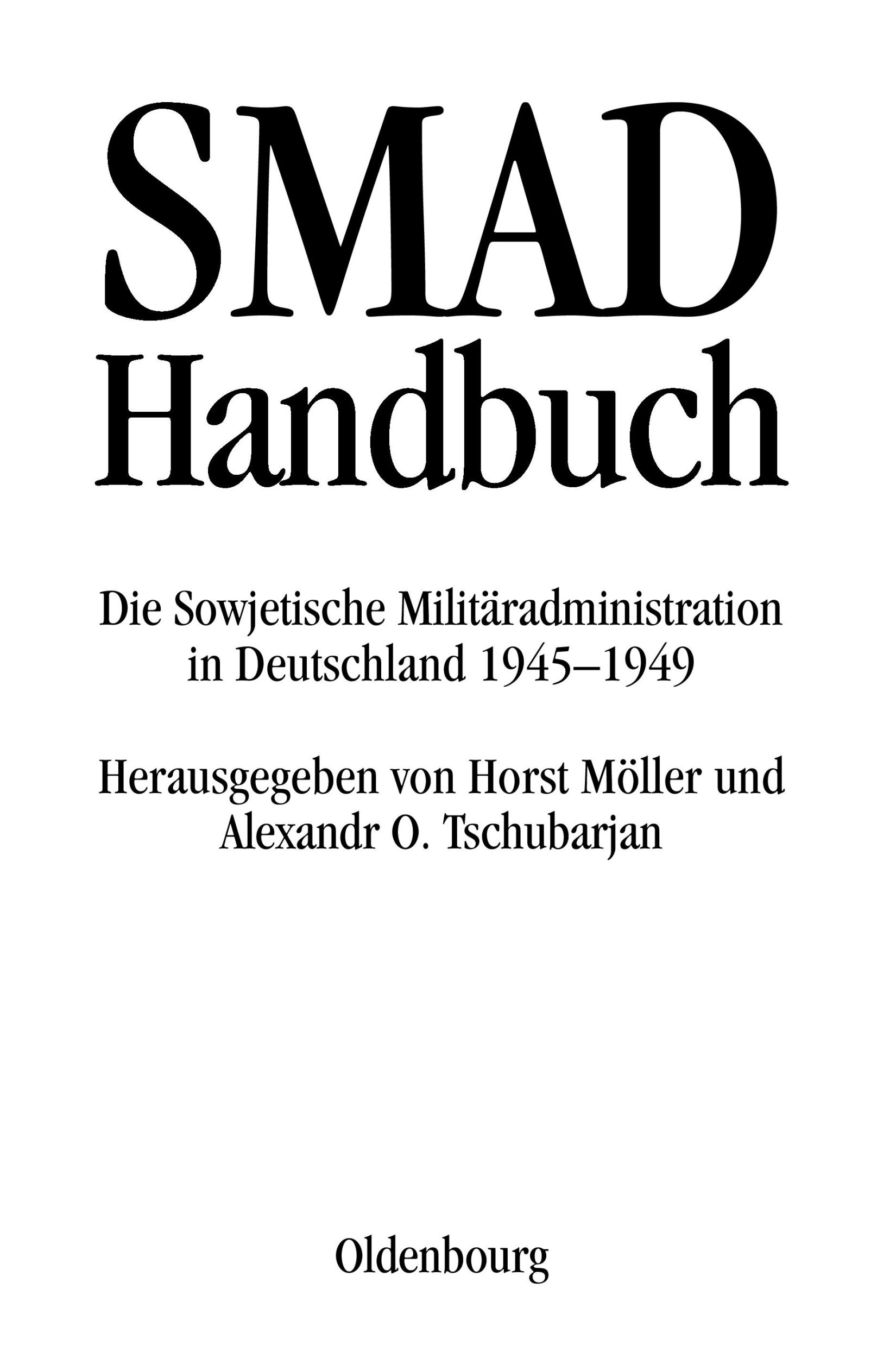 Cover: 9783486586961 | SMAD-Handbuch | Wladimir P. Koslow (u. a.) | Buch | IX | Deutsch