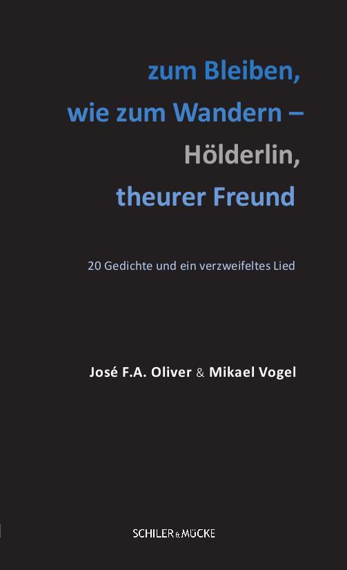 Cover: 9783899301939 | zum Bleiben, wie zum Wandern - Hölderlin, theurer Freund | Taschenbuch