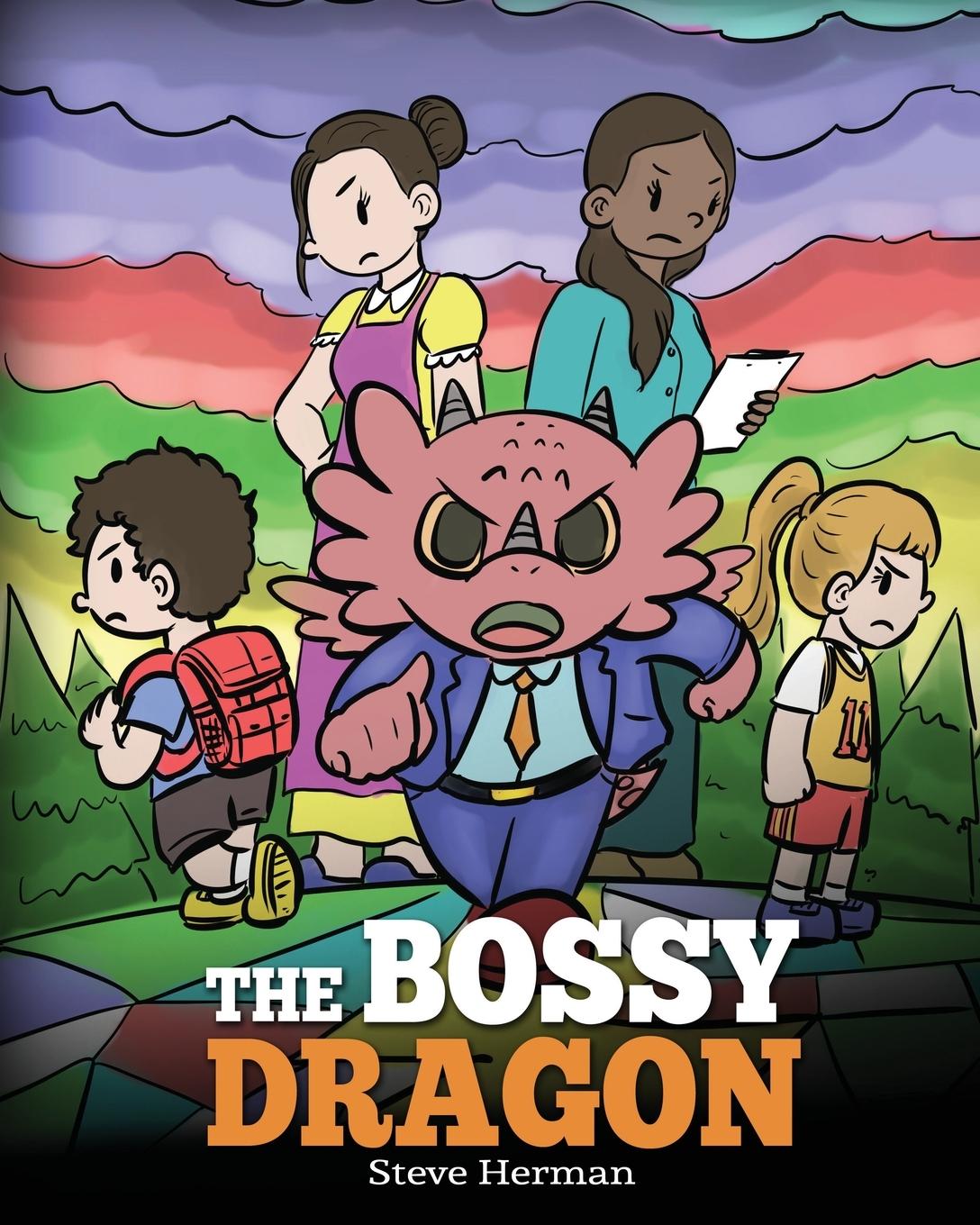 Cover: 9781649161062 | The Bossy Dragon | Steve Herman | Taschenbuch | Englisch | 2021