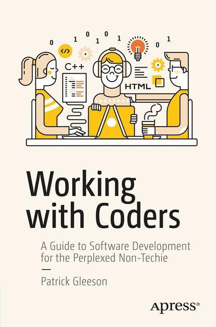 Cover: 9781484227008 | Working with Coders | Patrick Gleeson | Taschenbuch | Paperback | 2017