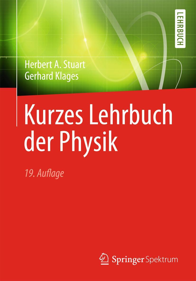 Cover: 9783662457320 | Kurzes Lehrbuch der Physik | Gerhard Klages (u. a.) | Taschenbuch