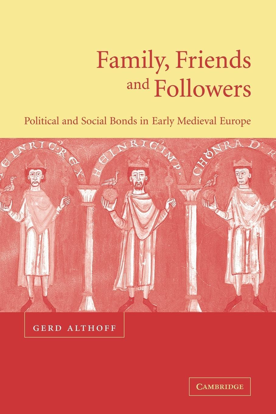 Cover: 9780521779340 | Family, Friends and Followers | Gerd Althoff | Taschenbuch | Paperback