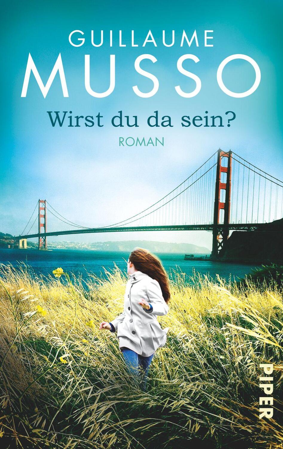Cover: 9783492307215 | Wirst du da sein? | Guillaume Musso | Taschenbuch | Deutsch | 2015