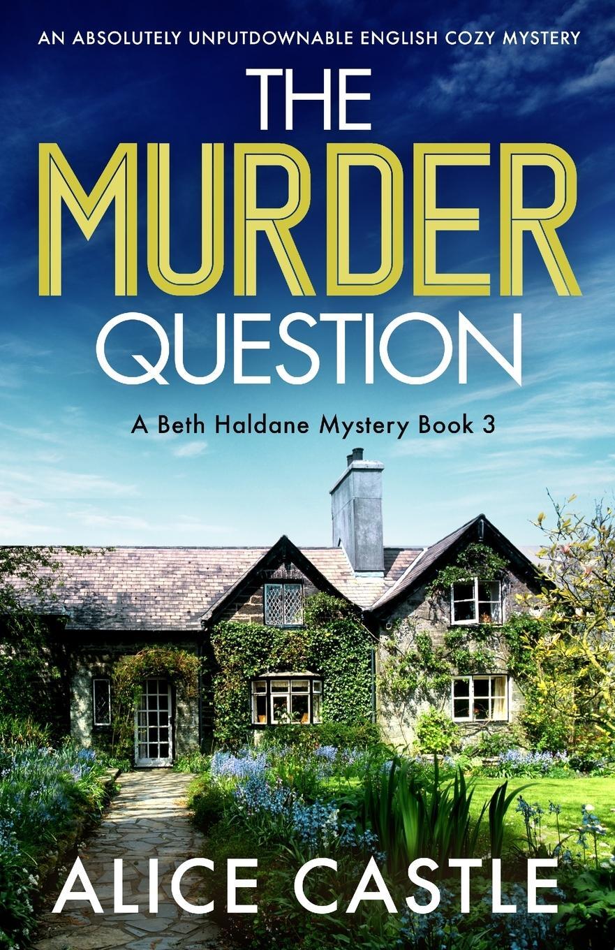 Cover: 9781803144849 | The Murder Question | An absolutely unputdownable English cozy mystery