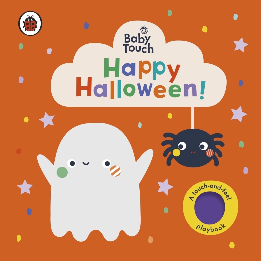 Cover: 9780241547168 | Baby Touch: Happy Halloween! | A touch-and-feel playbook | Ladybird