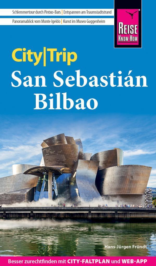 Cover: 9783831736539 | Reise Know-How CityTrip San Sebastián und Bilbao | Hans-Jürgen Fründt