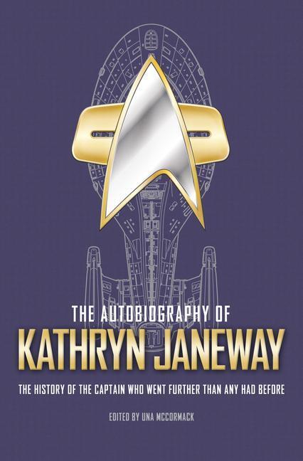 Cover: 9781789094794 | The Autobiography of Kathryn Janeway | Una McCormack | Buch | Englisch