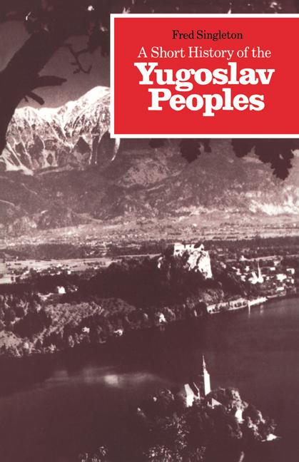 Cover: 9780521274852 | A Short History of the Yugoslav Peoples | Fred Singleton (u. a.)