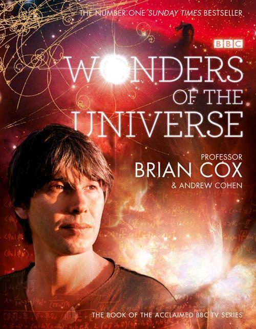 Cover: 9780007395828 | Wonders of the Universe | Professor Brian Cox (u. a.) | Buch | 2011