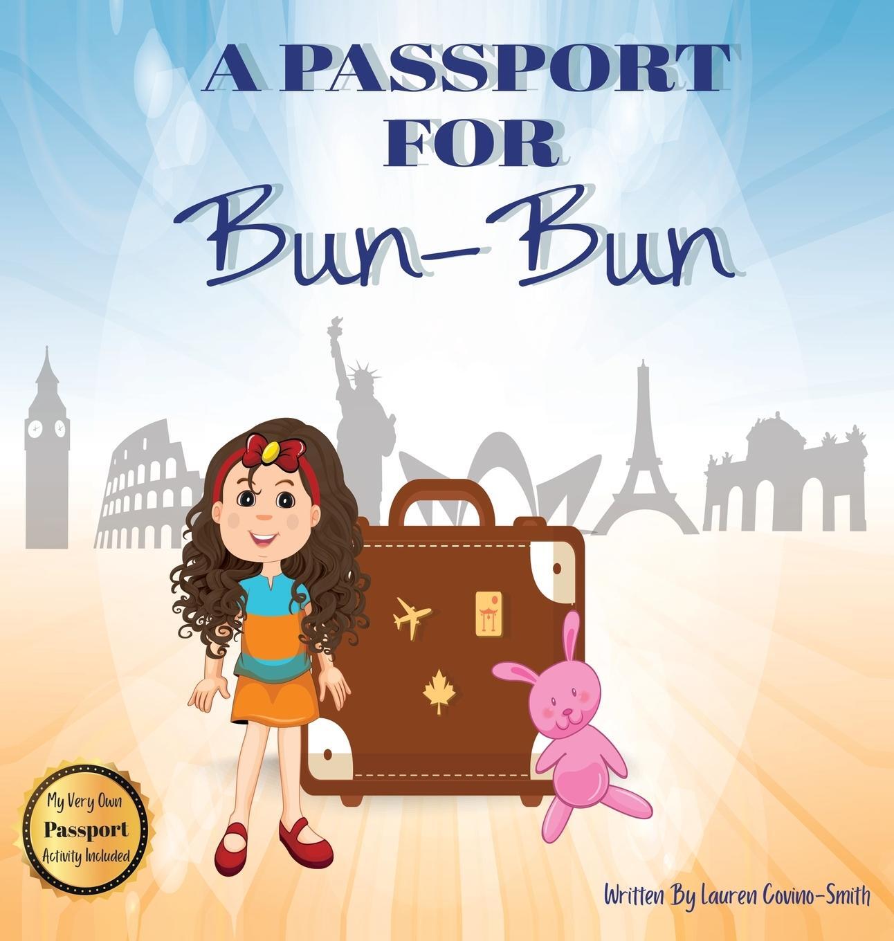 Cover: 9780578887227 | A Passport for Bun-Bun | Lauren Covino-Smith | Buch | Englisch | 2021