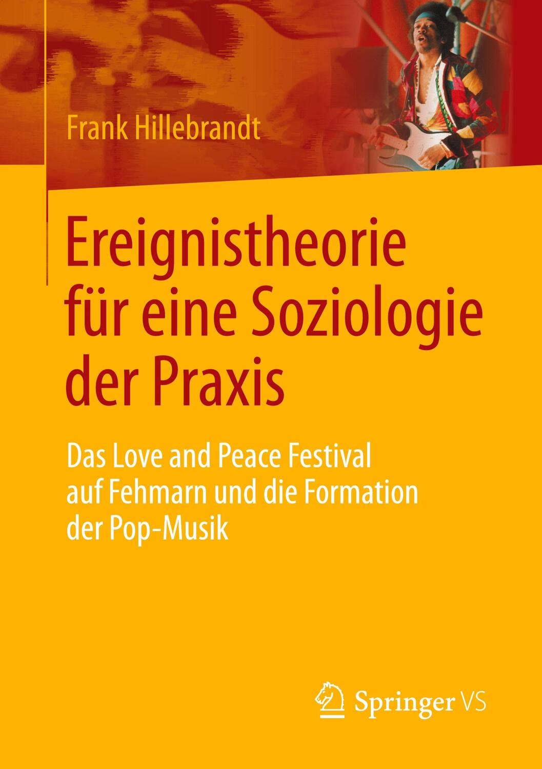 Cover: 9783658390211 | Ereignistheorie für eine Soziologie der Praxis | Frank Hillebrandt