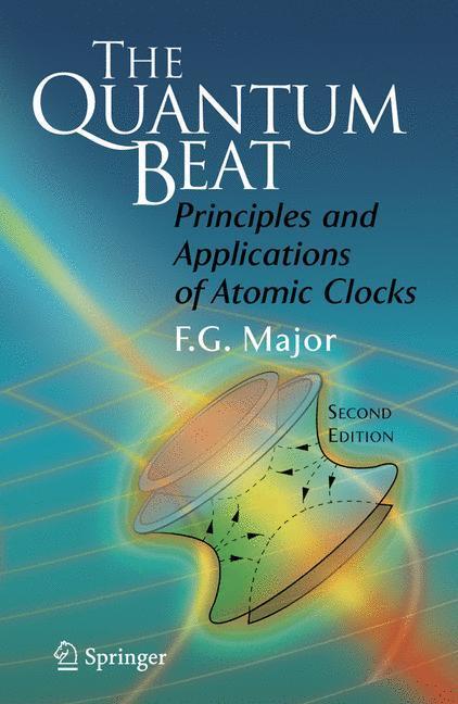Cover: 9781441924124 | The Quantum Beat | Principles and Applications of Atomic Clocks | Buch