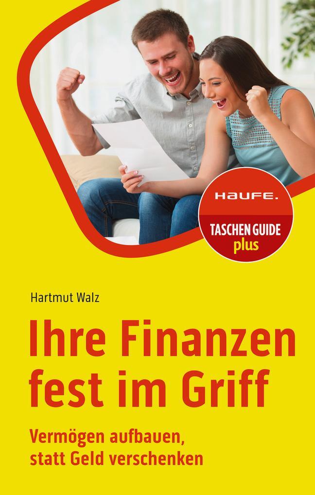Cover: 9783648175170 | Ihre Finanzen fest im Griff | Hartmut Walz | Taschenbuch | 256 S.