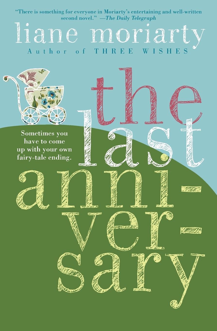 Cover: 9780060890681 | The Last Anniversary | Liane Moriarty | Taschenbuch | Paperback | 2014