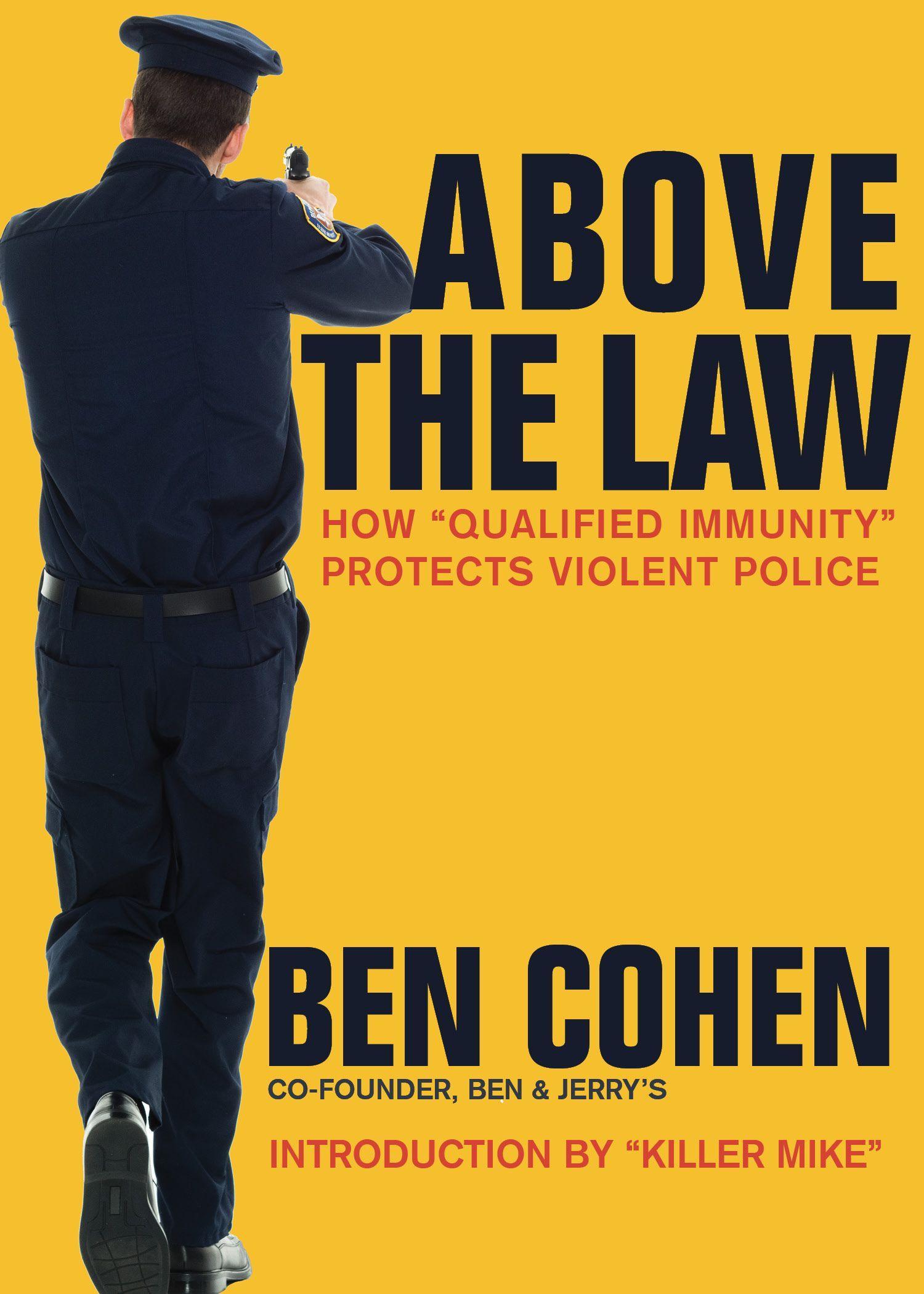 Cover: 9781682192573 | Above the Law | How "Qualified Immunity" Protects Violent Police