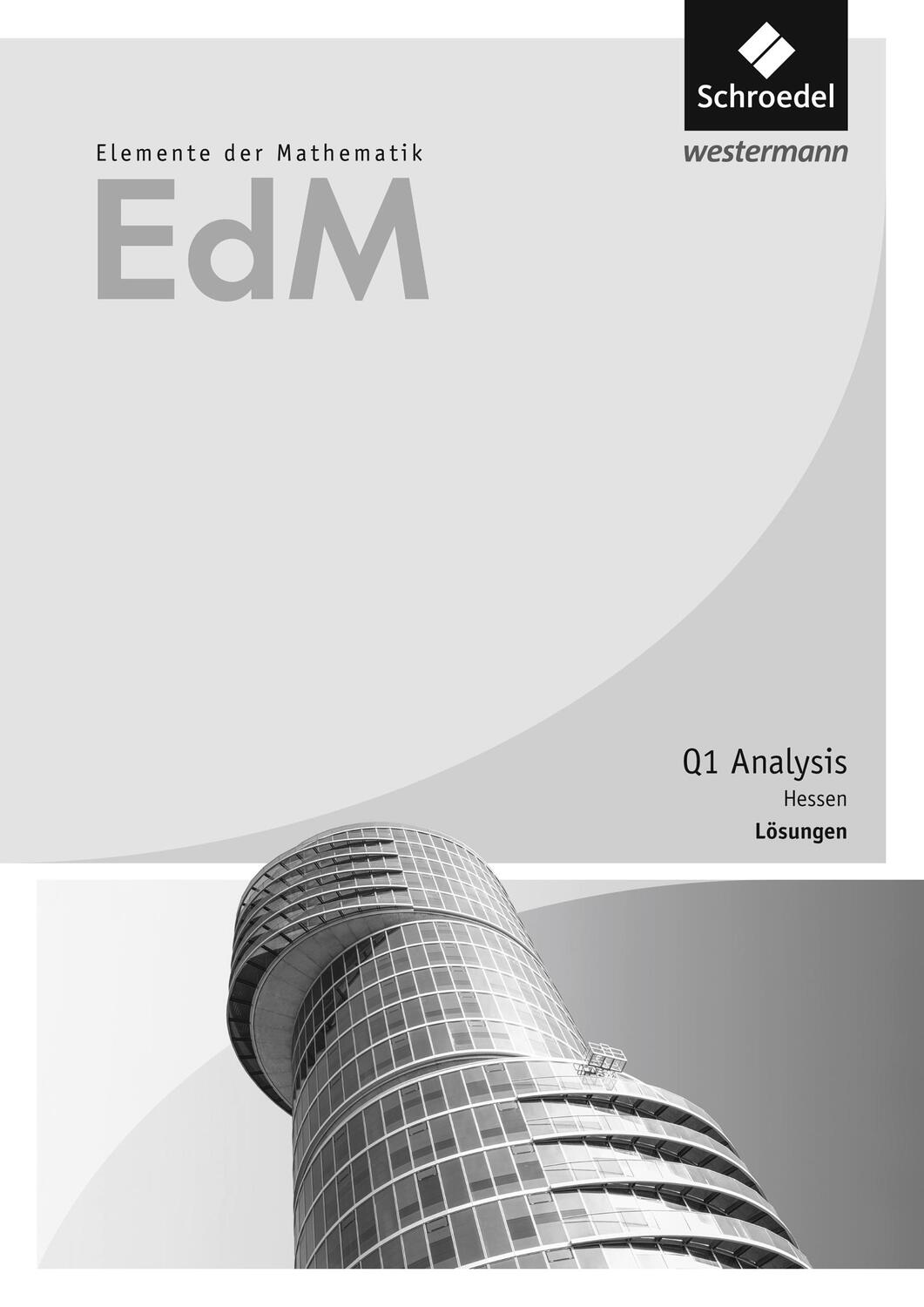 Cover: 9783507883789 | Elemente der Mathematik SII. Lösungen. Qualifikationsphase 1. Hessen