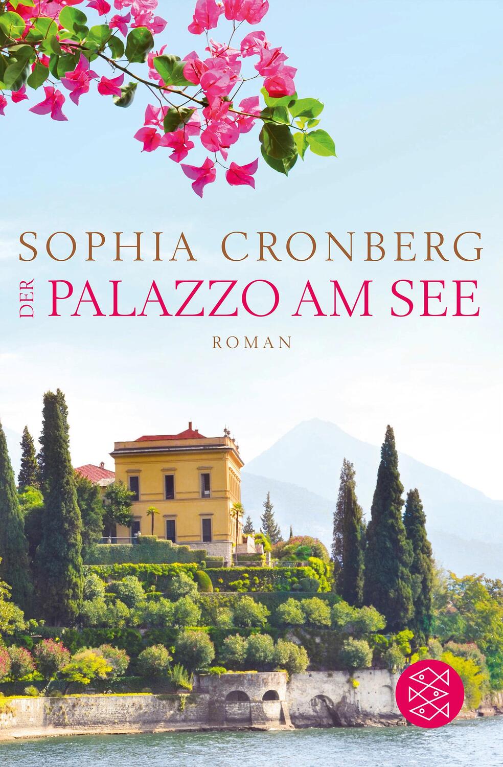 Cover: 9783596198511 | Der Palazzo am See | Sophia Cronberg | Taschenbuch | Deutsch | 2015