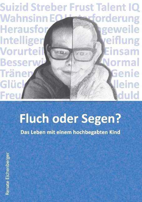 Cover: 9783849586157 | Fluch oder Segen? | Das Leben mit einem hochbegabten Kind | Buch