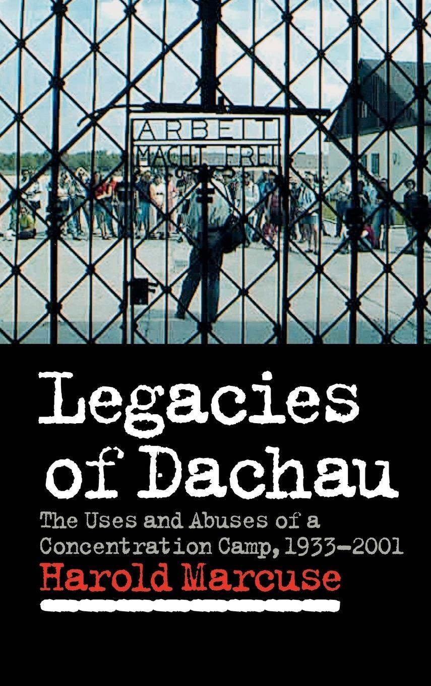 Cover: 9780521552042 | Legacies of Dachau | Harold Marcus | Buch | Englisch | 2012