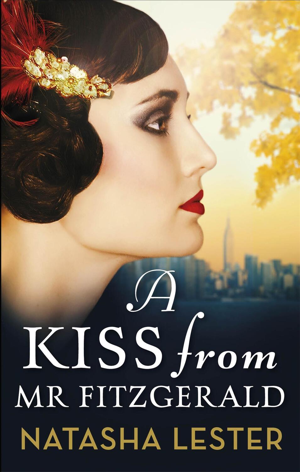 Cover: 9780751573138 | A Kiss From Mr Fitzgerald | Natasha Lester | Taschenbuch | X | 2020