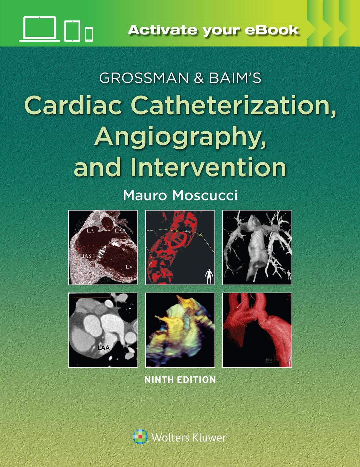 Cover: 9781496386373 | Grossman &amp; Baim's Cardiac Catheterization, Angiography, and...