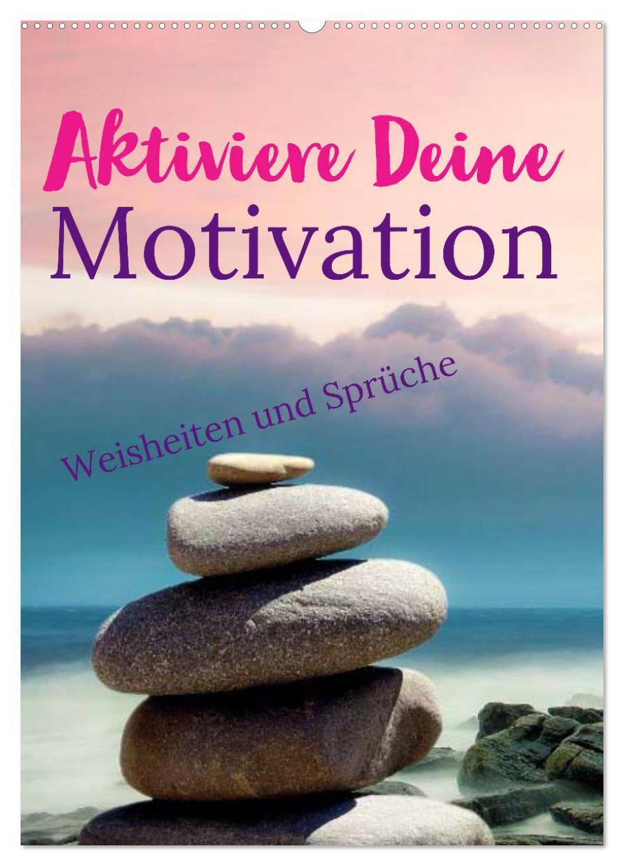 Cover: 9783675743410 | Aktiviere Deine Motivation Weisheiten und Sprüche (Wandkalender...