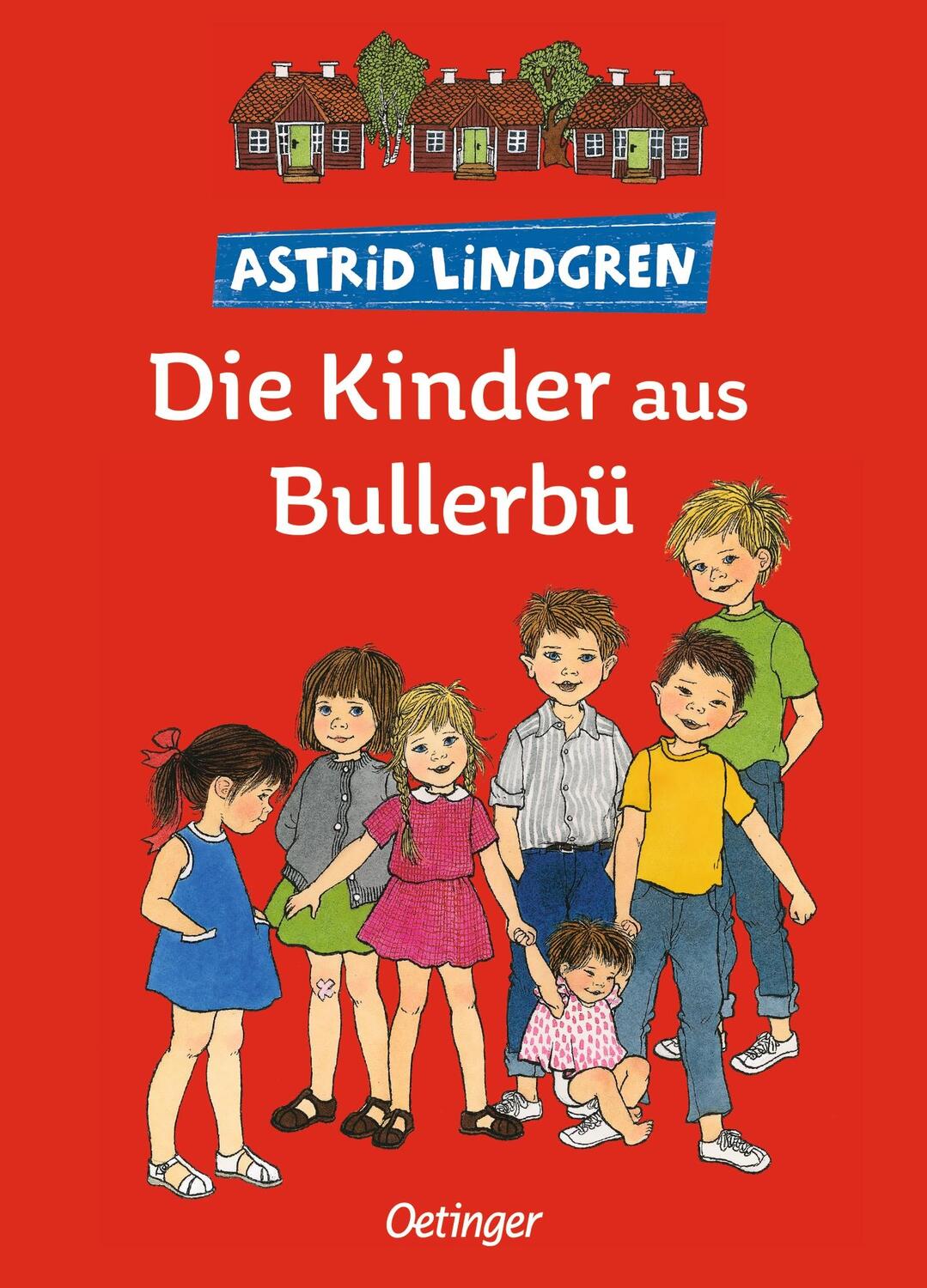 Die Kinder aus Bullerbü - Lindgren, Astrid