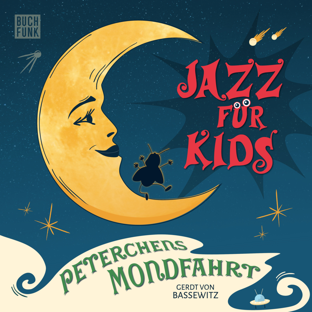 Cover: 9783868476187 | Peterchens Mondfahrt | Jazz für Kids | Gerdt von Bassewitz | Audio-CD