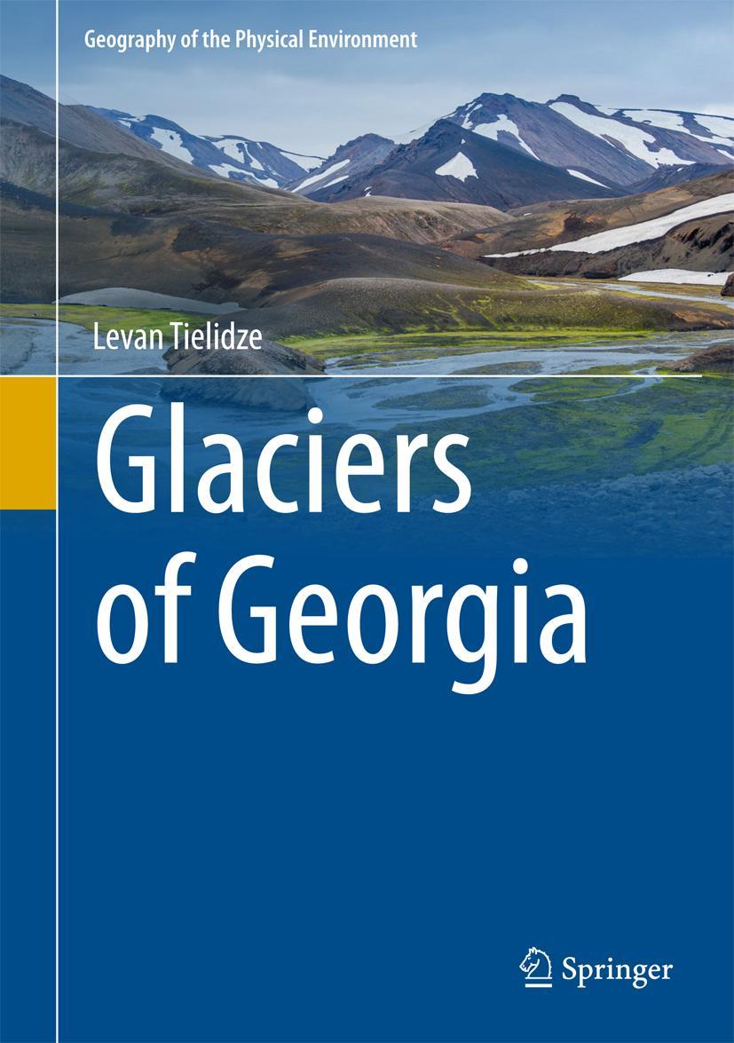 Cover: 9783319505701 | Glaciers of Georgia | Levan Tielidze | Buch | xiii | Englisch | 2017