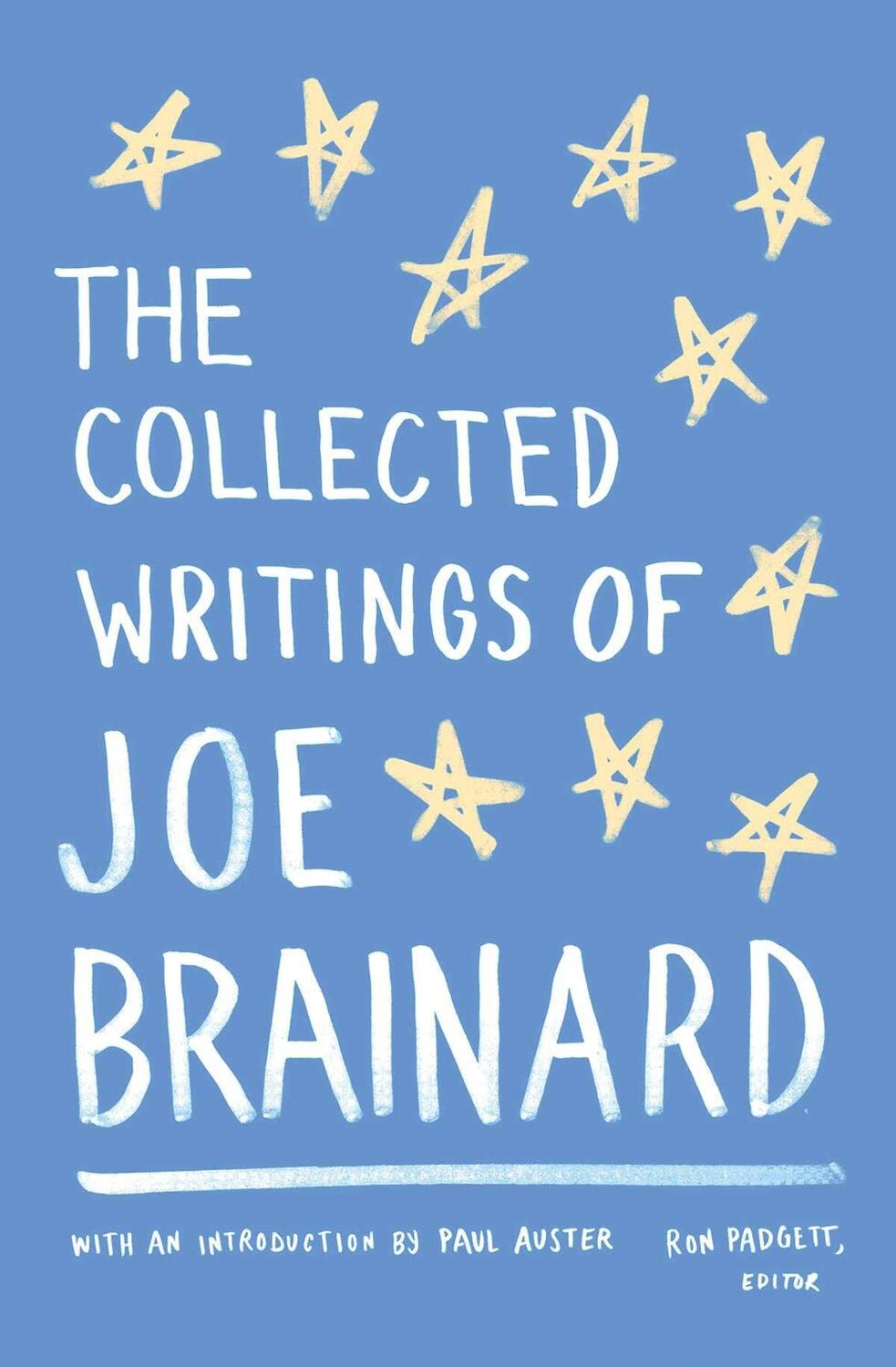 Cover: 9781598532784 | The Collected Writings of Joe Brainard | Joe Brainard | Taschenbuch