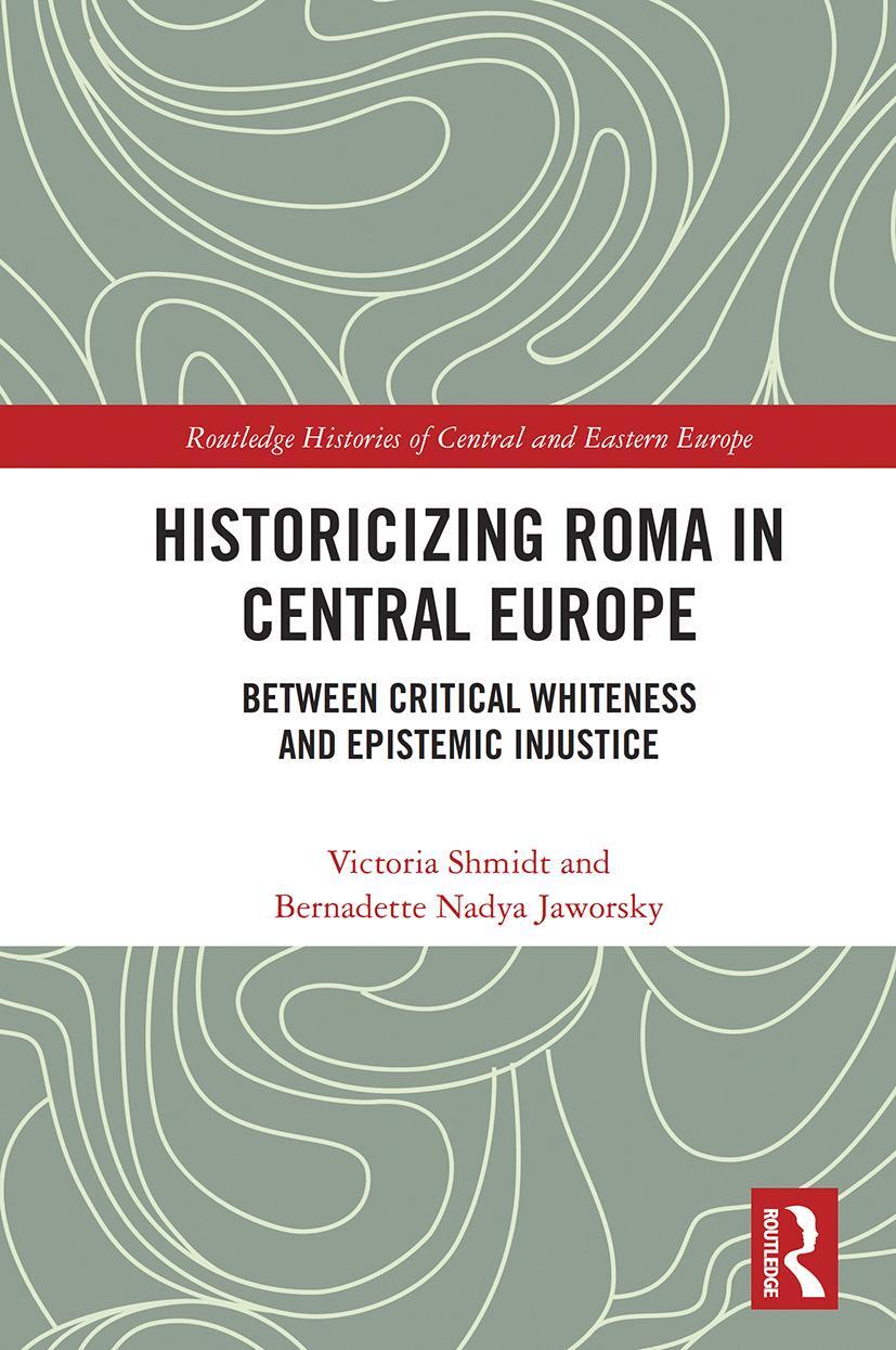 Cover: 9780367546168 | Historicizing Roma in Central Europe | Victoria Shmidt (u. a.) | Buch