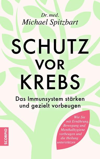 Cover: 9783958031395 | Schutz vor Krebs | Das Immunsystem stärken und gezielt vorbeugen