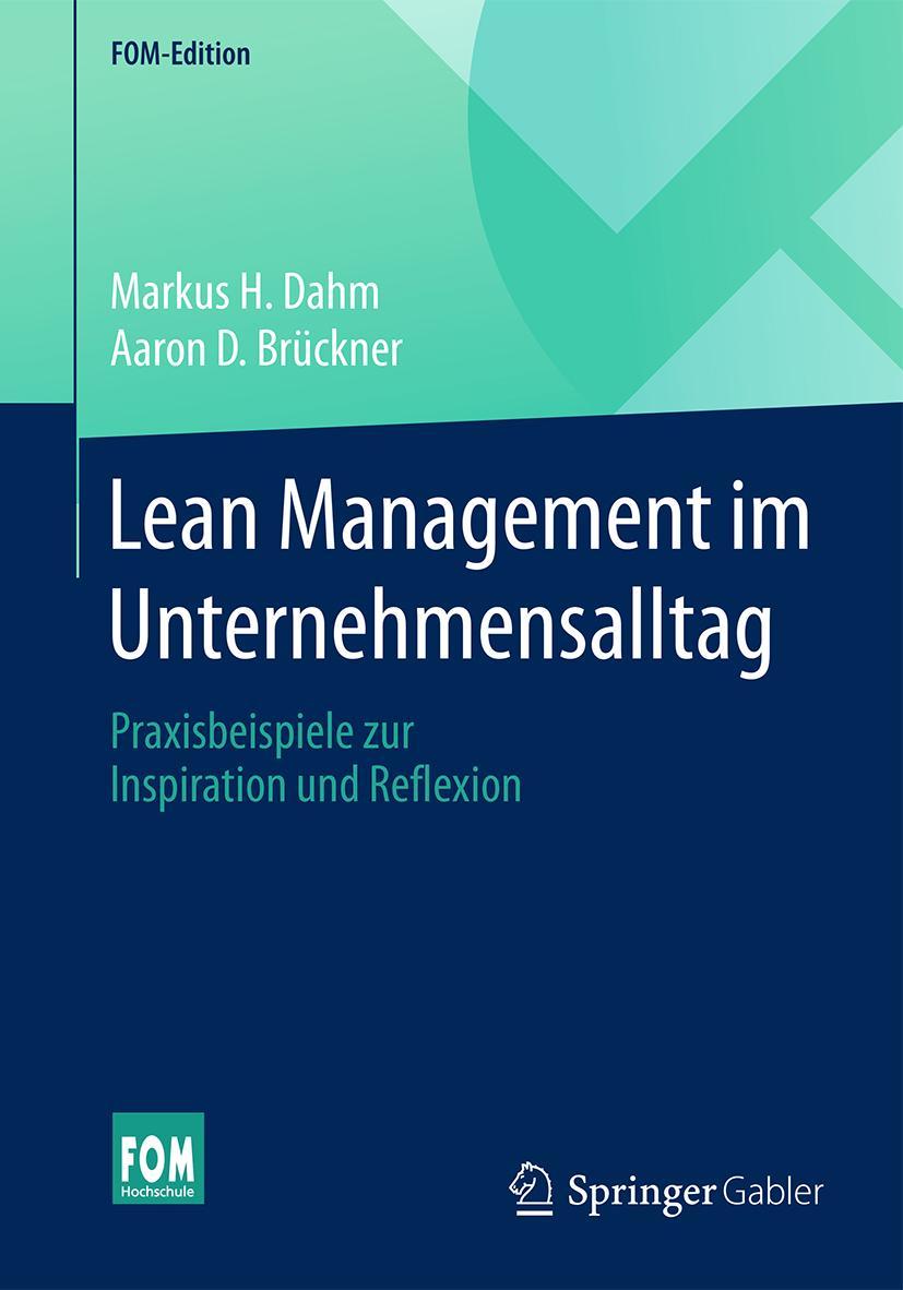 Cover: 9783658168148 | Lean Management im Unternehmensalltag | Aaron D. Brückner (u. a.)