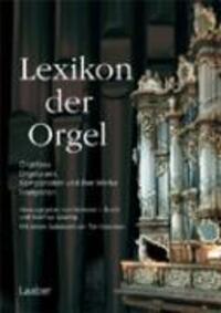 Cover: 9783890075082 | Lexikon der Orgel | Hermann J. Busch (u. a.) | Buch | Deutsch | 2010