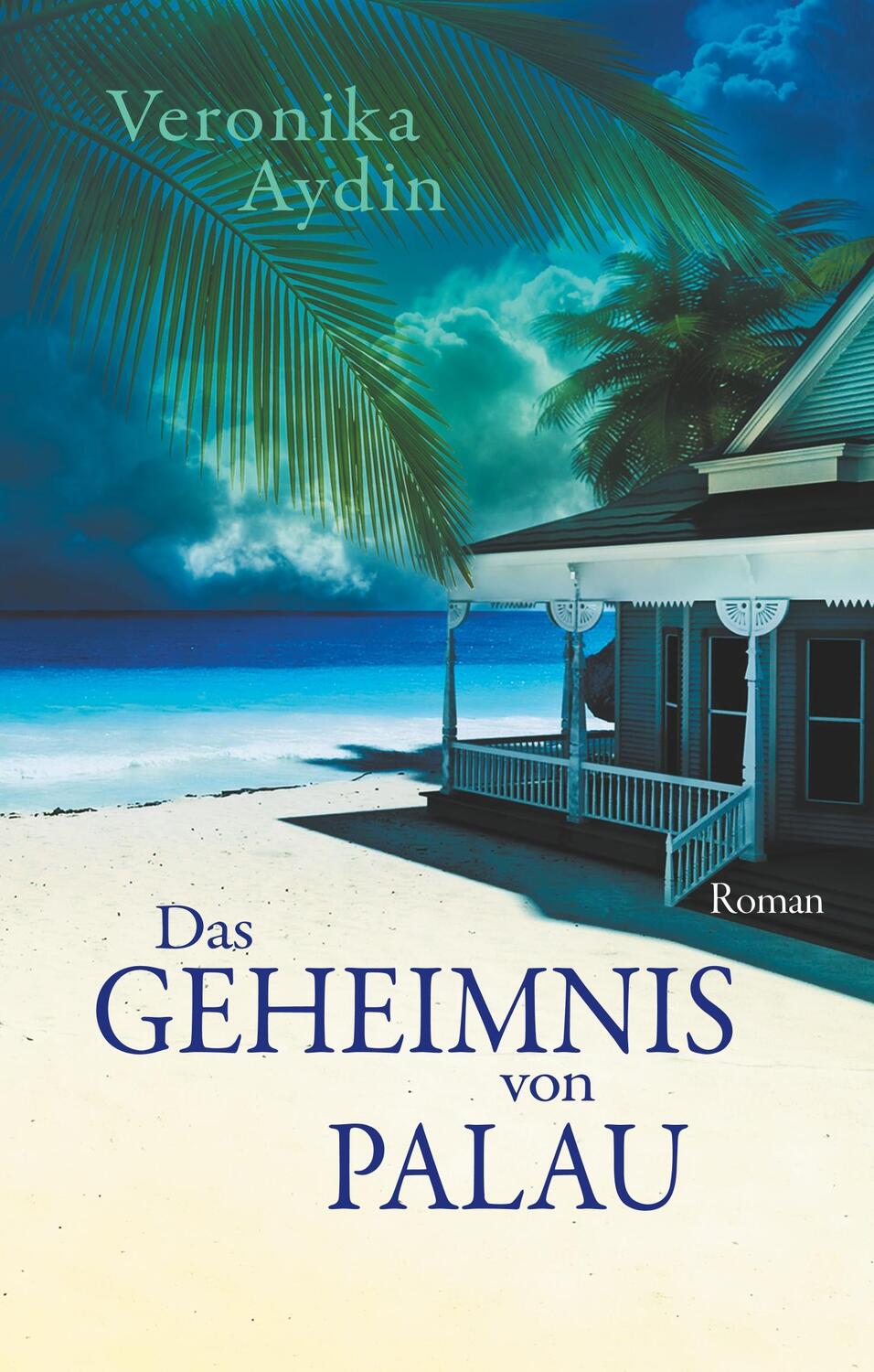 Cover: 9783734759406 | Das Geheimnis von Palau | Roman | Veronika Aydin | Buch | 272 S.