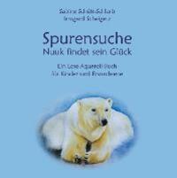 Cover: 9783732278725 | Spurensuche - Nuuk findet sein Glück | Sabine Schütt-Schlarb (u. a.)