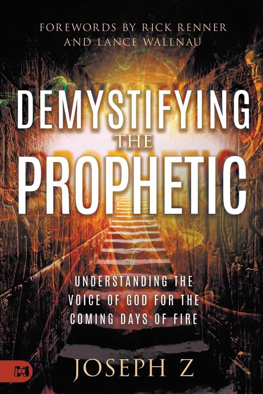 Cover: 9781680318852 | Demystifying the Prophetic | Joseph Z | Taschenbuch | Paperback | 2024