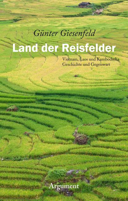 Cover: 9783886194919 | Land der Reisfelder | Günter Giesenfeld | Taschenbuch | Deutsch | 2013