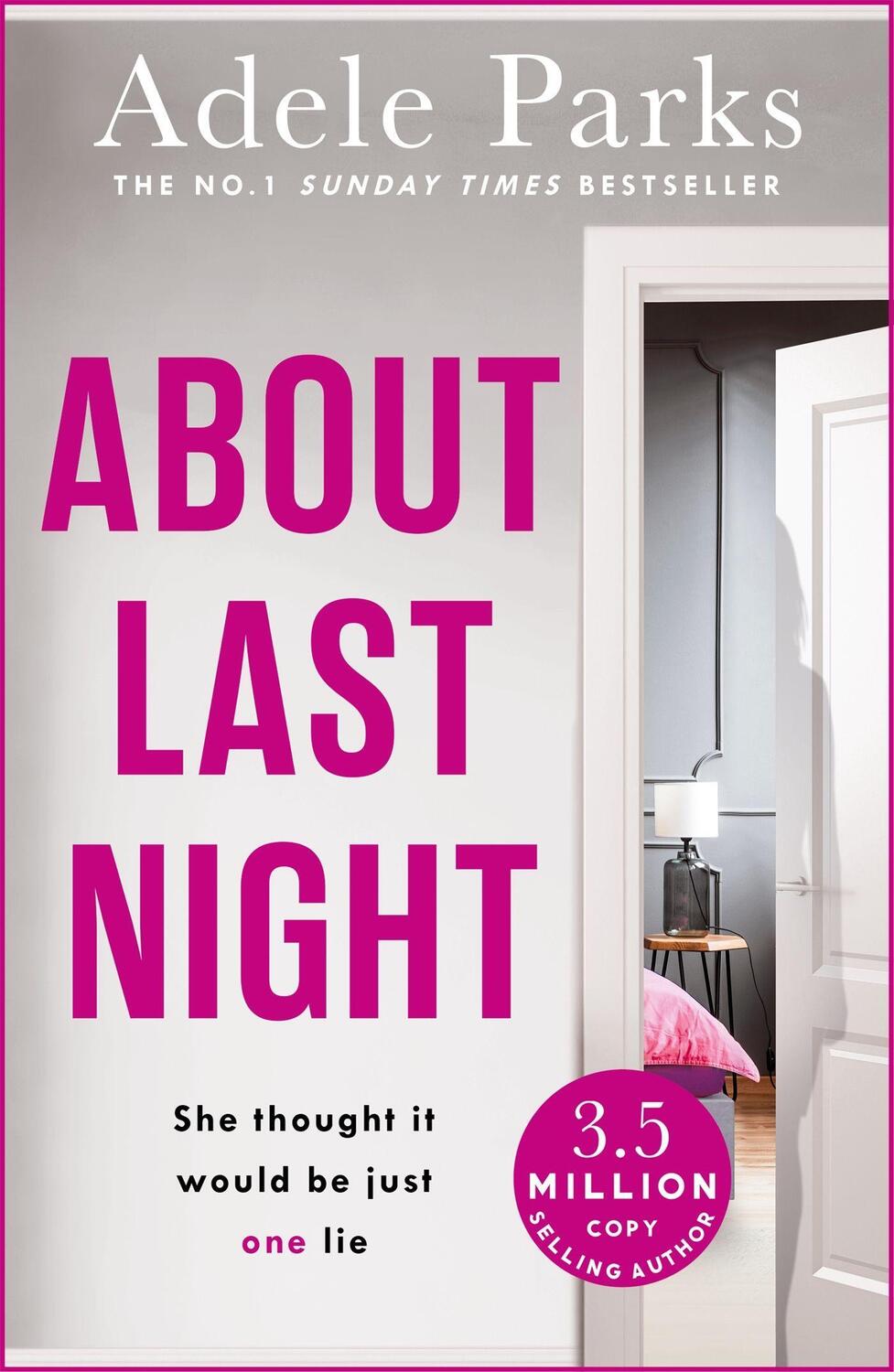 Cover: 9780755371310 | About Last Night | Adele Parks | Taschenbuch | Englisch | 2012