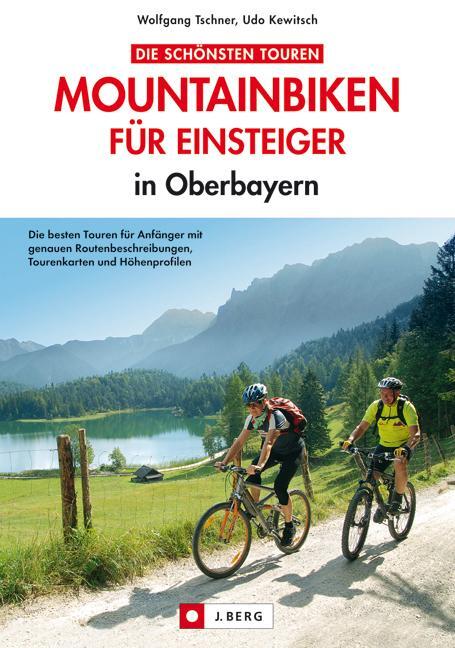 Cover: 9783862461141 | Mountainbiken für Einsteiger in Oberbayern | Wolfgang Taschner (u. a.)