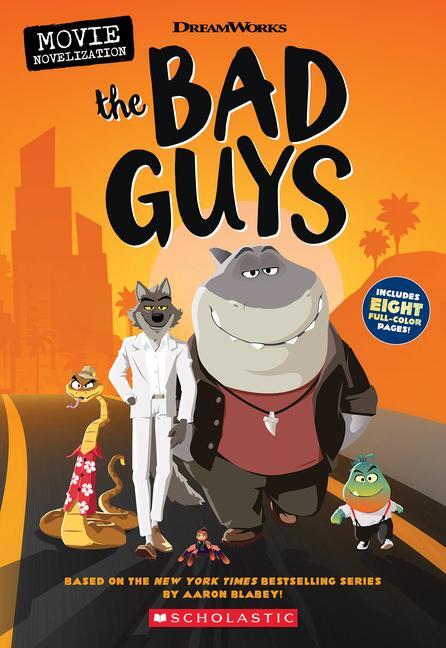 Cover: 9781338745696 | The Bad Guys Movie Novelization | Kate Howard | Taschenbuch | Englisch