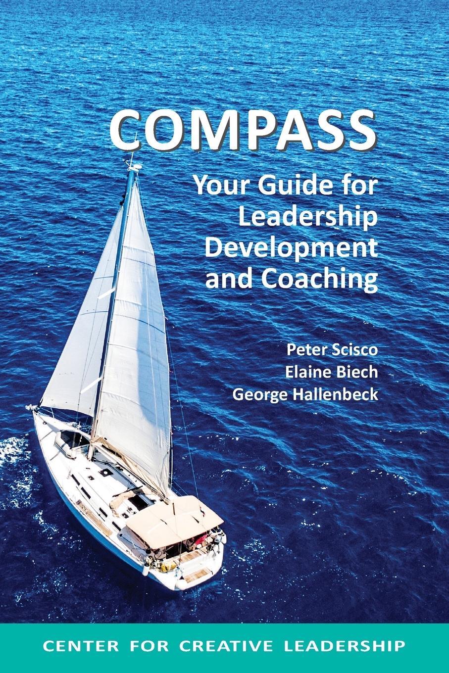 Cover: 9781604916515 | Compass | Your Guide for Leadership Development and Coaching | Scisco