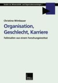 Cover: 9783810024046 | Organisation, Geschlecht, Karriere | Christine Wimbauer | Taschenbuch