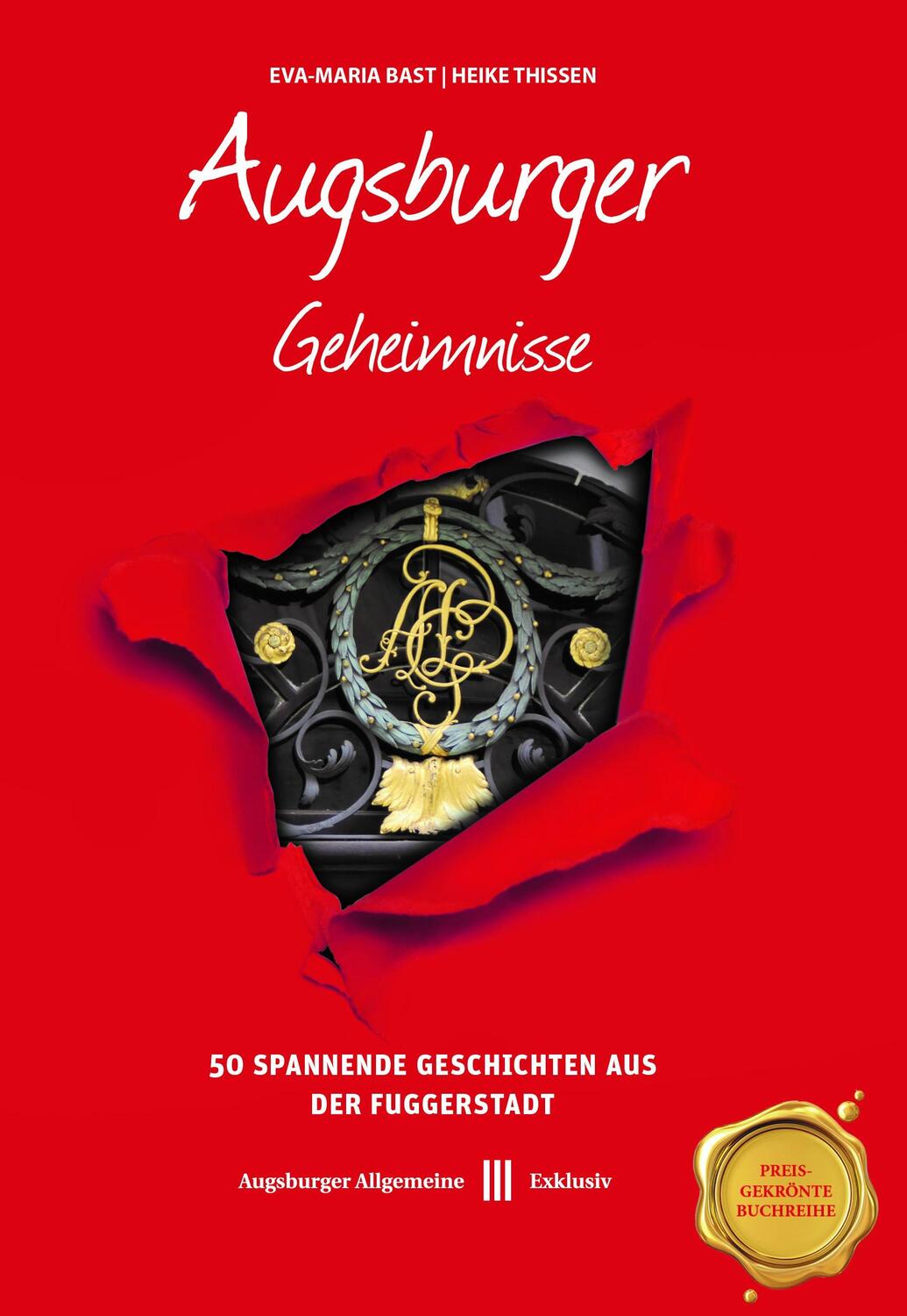 Cover: 9783946581277 | Augsburger Geheimnisse | 50 Spannende Geschichten aus der Fuggerstadt