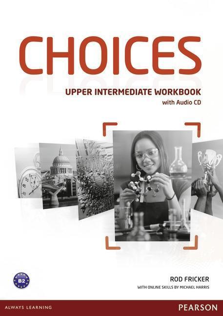 Cover: 9781447901679 | Choices Upper Intermediate Workbook &amp; Audio CD Pack | Rod Fricker
