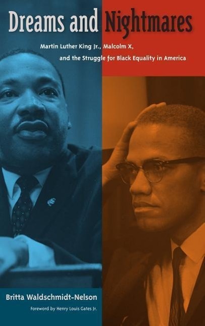 Cover: 9780813037233 | Dreams and Nightmares: Martin Luther King Jr., Malcolm X, and the...